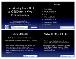 Transitioning from TLD to OSLD for In-Vivo Measurements •