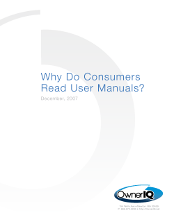 Why Do Consumers Read User Manuals? December, 2007
