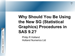 Why Should You Be Using the New SG (Statistical Graphics) Procedures in