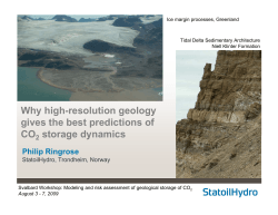 Why high-resolution geology gives the best predictions of CO storage dynamics