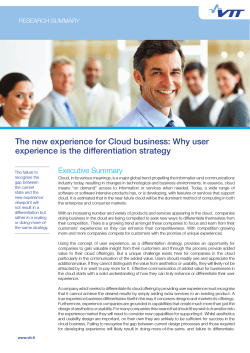 The new experience for Cloud business: Why user Executive Summary RESEARCH SUMMARY