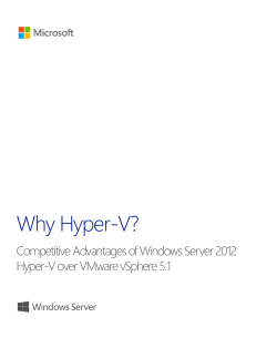 Why Hyper-V? Competitive Advantages of Windows Server 2012