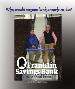 Why would anyone bank anywhere else? 2012 Annual Report FranklinSavings. www.