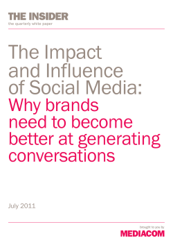 The Impact and Influence of Social Media: Why brands