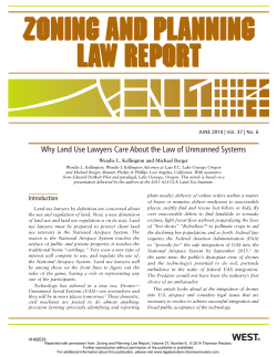 Why Land Use Lawyers Care About the Law of Unmanned... Wendie L. Kellington and Michael Berger