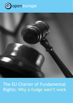 The EU Charter of Fundamental Rights: Why a fudge won’t work