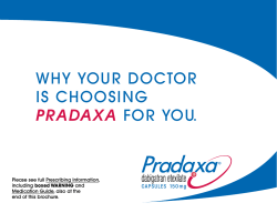 Why your doctor is choosing for you. Pradaxa