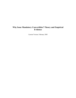 Why Issue Mandatory Convertibles? Theory and Empirical Evidence Current Version: February 2003