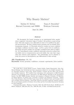 Why Beauty Matters ∗ Markus M. Mobius Tanya S. Rosenblat