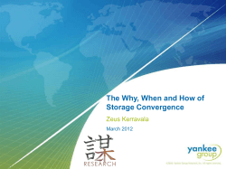 The Why, When and How of Storage Convergence Zeus Kerravala March 2012