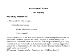 Assessment I: Issues Jim Ridgway Why Study Assessment?