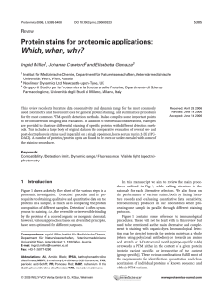Protein stains for proteomic applications: Which, when, why? R Ingrid Miller