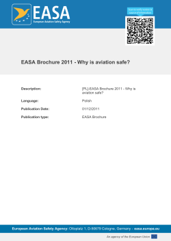 EASA Brochure 2011 - Why is aviation safe? Description: Language: Publication Date: