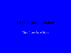 How to get published Tips from the editors