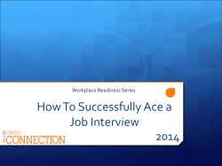 How To Successfully Ace a Job Interview 2014 Workplace Readiness Series