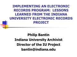 IMPLEMENTING AN ELECTRONIC RECORDS PROGRAM:  LESSONS LEARNED FROM THE INDIANA