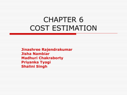 CHAPTER 6 COST ESTIMATION Jinashree Rajendrakumar Jisha Nambiar