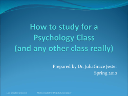 Prepared by Dr. JuliaGrace Jester Spring 2010 Last updated 3/13/2010