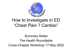 How to Investigate in ED “Chest Pain ? Cardiac” Summary Notes
