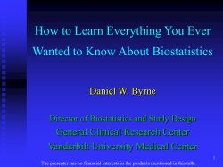 How to Learn Everything You Ever Wanted to Know About Biostatistics