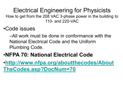 Electrical Engineering for Physicists •Code issues NFPA 70: National Electrical Code •