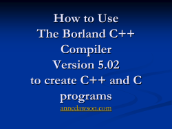 How to Use The Borland C++ Compiler Version 5.02