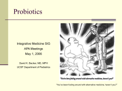 Probiotics Integrative Medicine SIG APA Meetings May 1, 2006