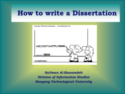 How to write a Dissertation Suliman Al-Hawamdeh Division of Information Studies