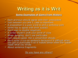 Writing as it is Writ
