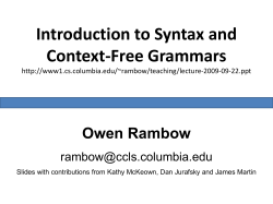 Introduction to Syntax and Context-Free Grammars Owen Rambow