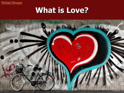 What is Love? Michael Hoerger