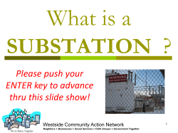 What is a ? SUBSTATION Please push your