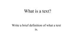 What is a text? is.