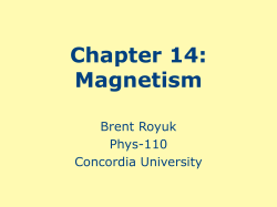 Chapter 14: Magnetism Brent Royuk Phys-110