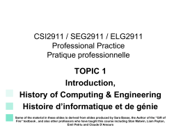 TOPIC 1 Introduction, History of Computing &amp; Engineering Histoire d’informatique et de génie