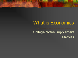What is Economics College Notes Supplement Mathias