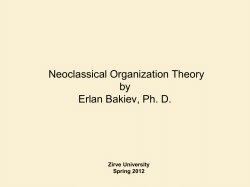 Neoclassical Organization Theory by Erlan Bakiev, Ph. D. Zirve University