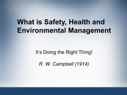 What is Safety, Health and Environmental Management It’s Doing the Right Thing!