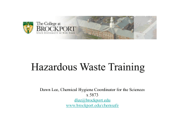 Hazardous Waste Training Dawn Lee, Chemical Hygiene Coordinator for the Sciences