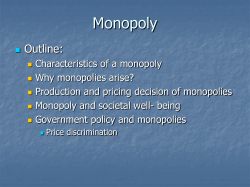 Monopoly Outline: