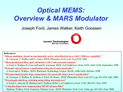 Optical MEMS: Overview &amp; MARS Modulator Joseph Ford, James Walker, Keith Goossen