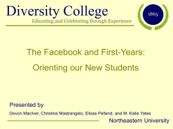 Diversity College The Facebook and First-Years: Orienting our New Students Presented by