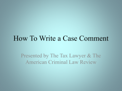How To Write a Case Comment American Criminal Law Review