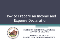 How to Prepare an Income and Expense Declaration SUPERIOR COURT OF CALIFORNIA