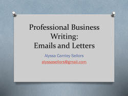 Professional Business Writing: Emails and Letters Alyssa Carnley Sellors