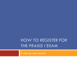 HOW TO REGISTER FOR PRAXIS I A step-by-step tutorial