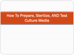 How To Prepare, Sterilize, AND Test Culture Media