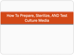 How To Prepare, Sterilize, AND Test Culture Media