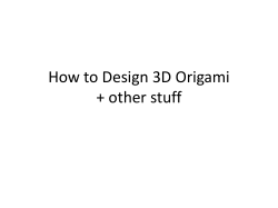 How to Design 3D Origami + other stuff
