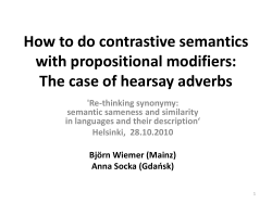 How to do contrastive semantics with propositional modifiers: